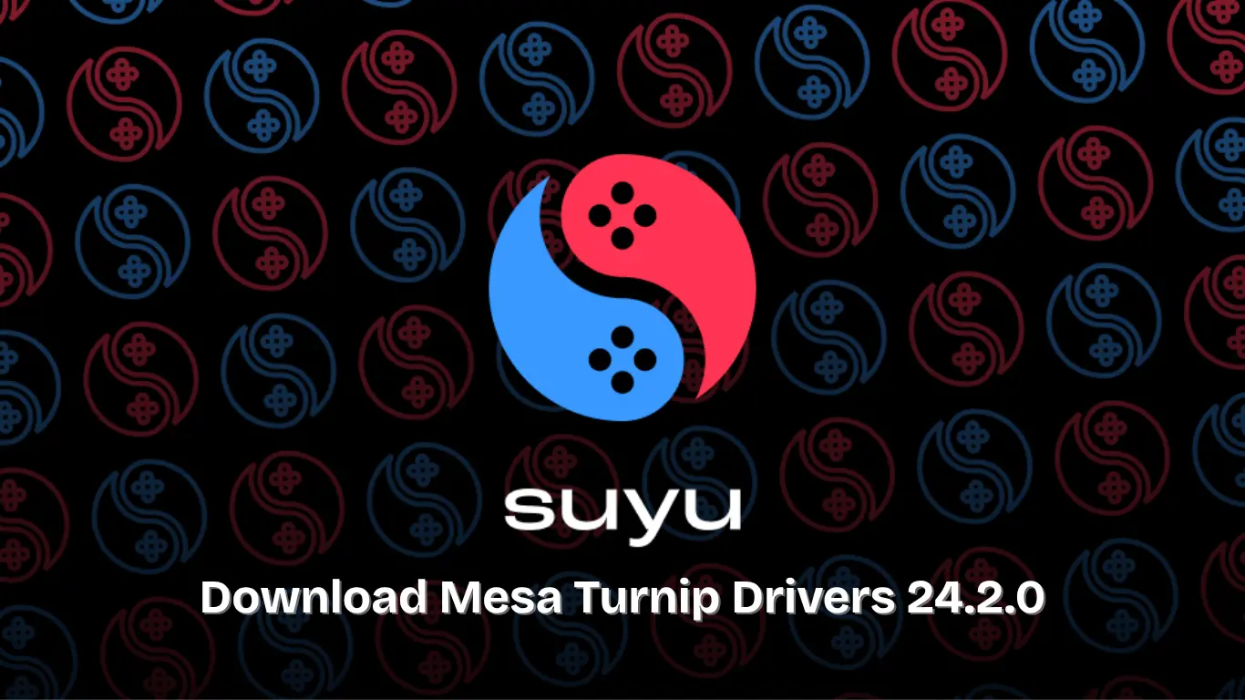 Download Mesa Turnip Drivers 24.2.0